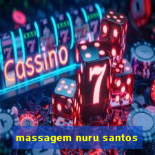 massagem nuru santos